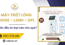 Máy triệt lông (Diode - Lạnh - DPL) - Nên đầu tư loại nào cho spa?