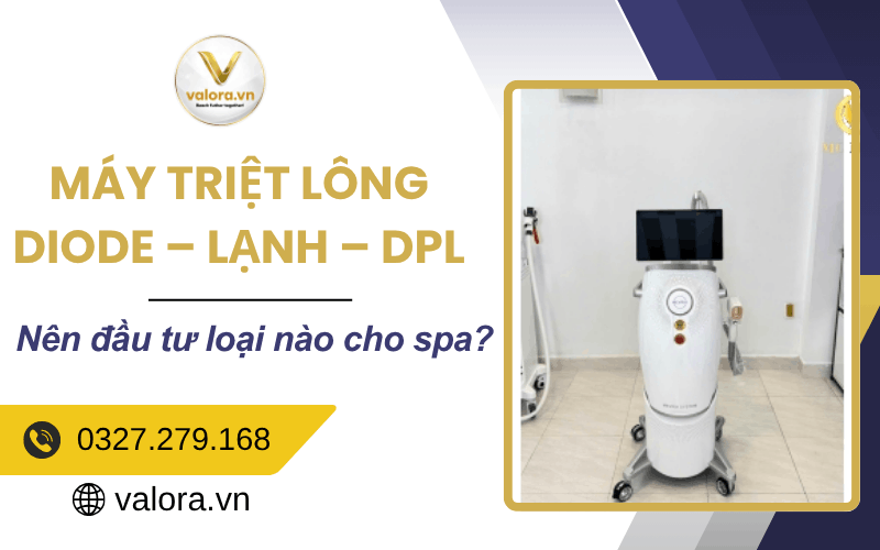 máy triệt lông (Diode - Lạnh - DPL)
