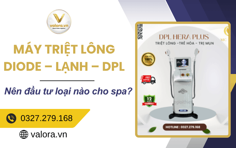 máy triệt lông (Diode - Lạnh - DPL)